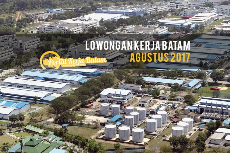 Lowongan Kerja di Batam Agustus 2017