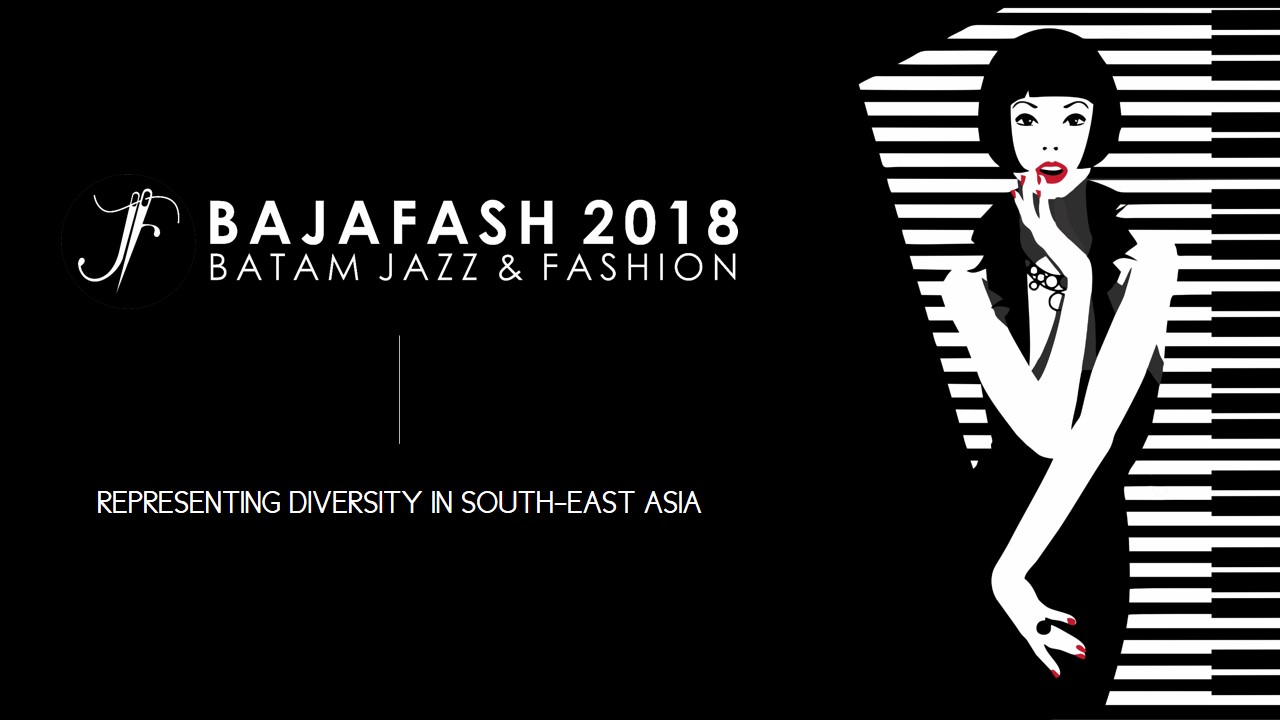 Bajafash 2018 - Batam Jazz and Fashion