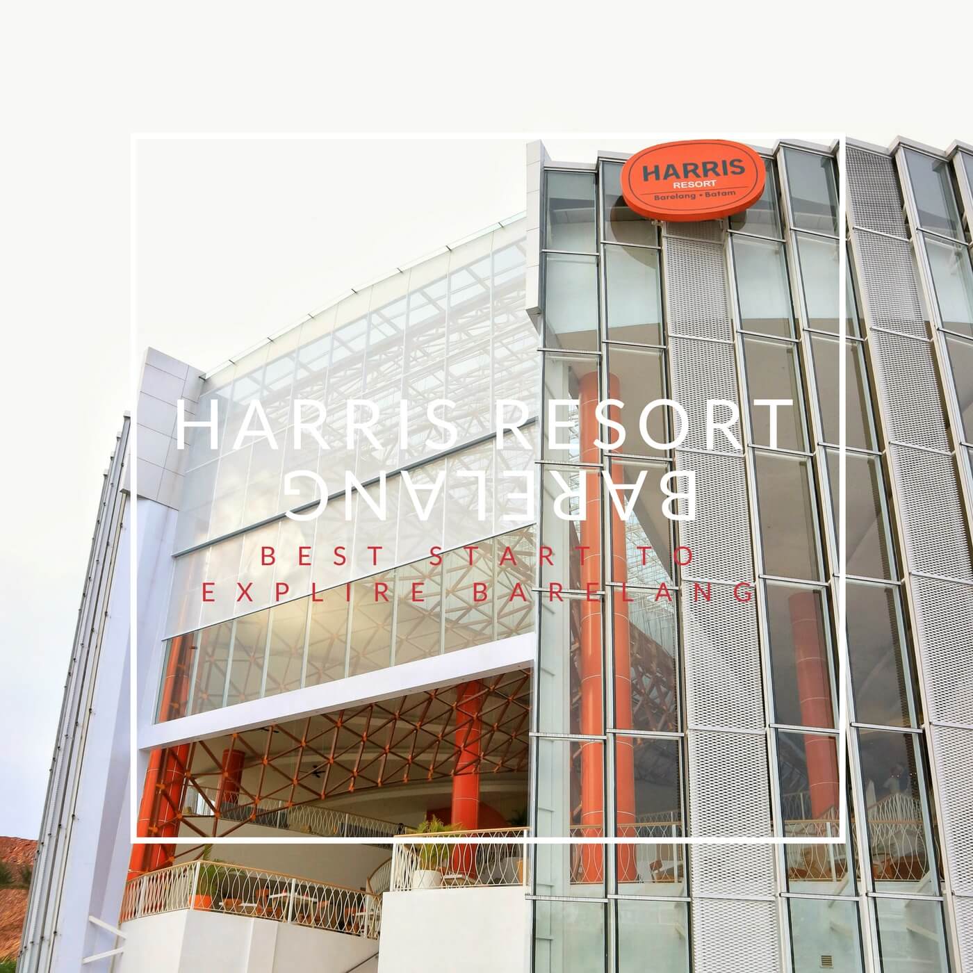 HARRIS Resort Barelang Batam